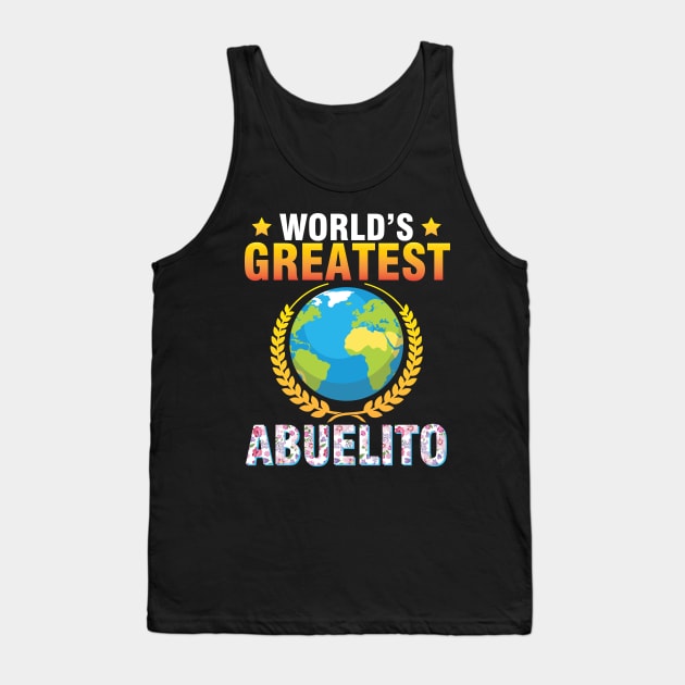 World's Greatest Abuelito Happy To Me Mother Father Dad Mom Tank Top by Cowan79